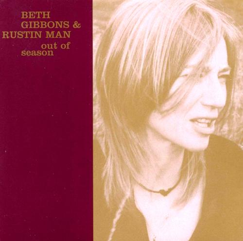 Beth Gibbons  Rustin Man - Out of Season 2002 - portada.jpg